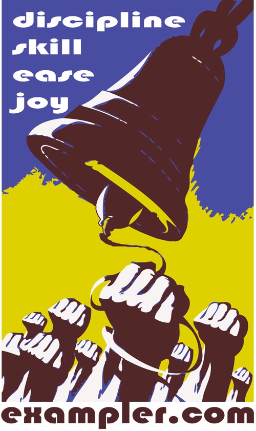 Agit Prop Style poster of raised chlenched fists with one ringing a bell. The title is "Discipline Skill Ease Joy"
